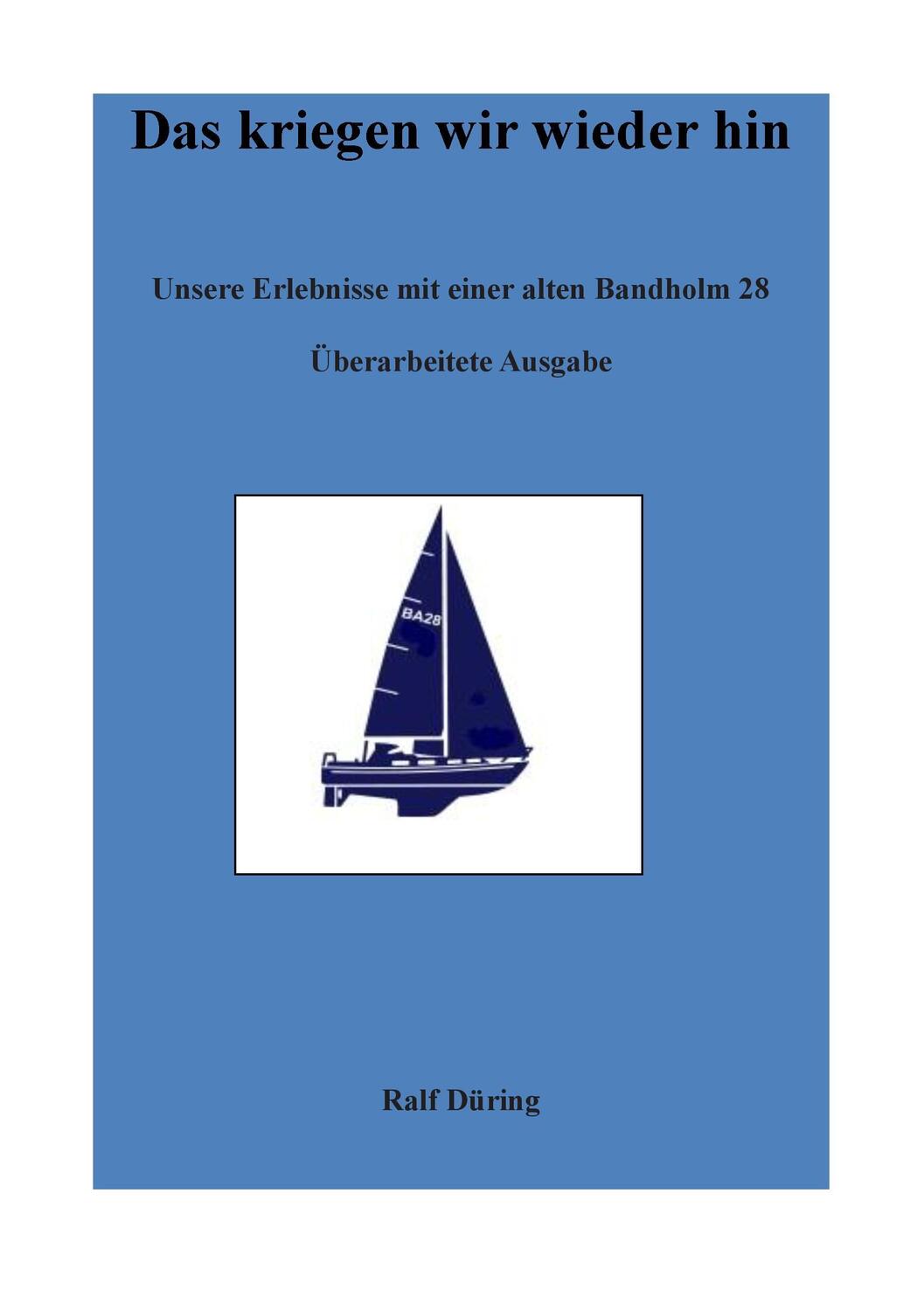 Cover: 9783735757913 | Das kriegen wir wieder hin | Ralf Düring | Taschenbuch | Paperback