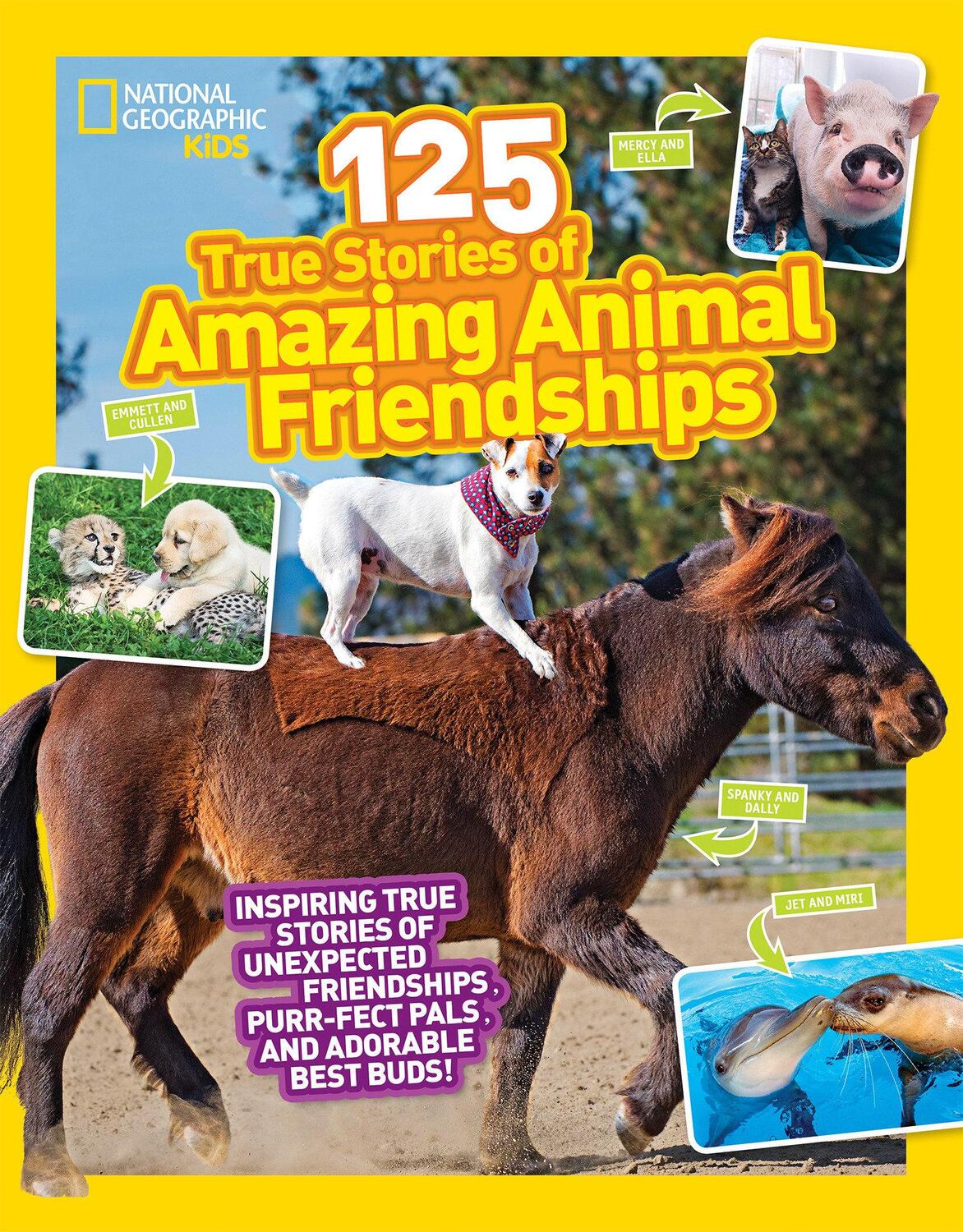 Cover: 9781426330186 | 125 Animal Friendships | National Geographic Kids (u. a.) | Buch | 125