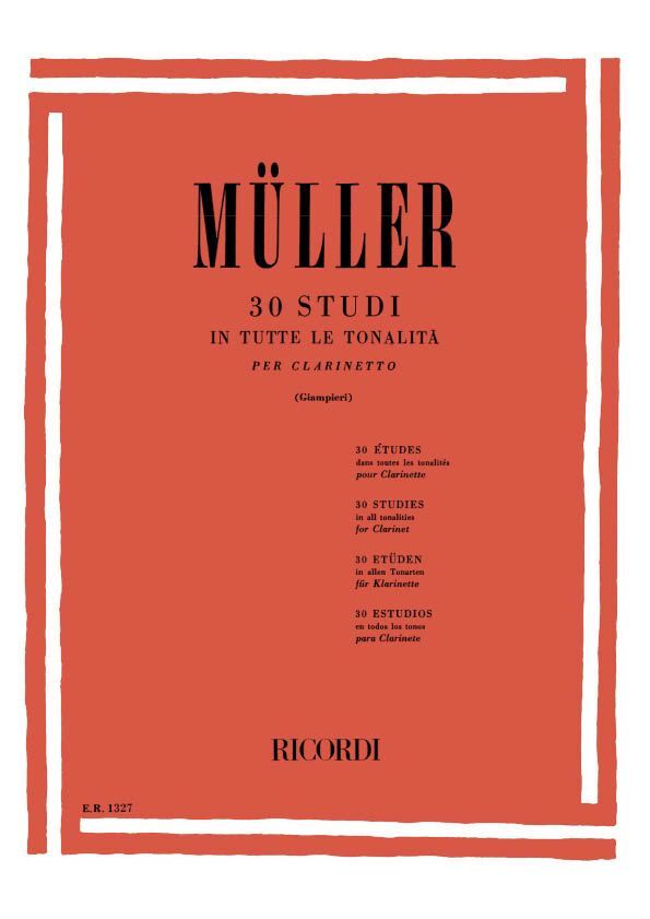 Cover: 9790041813271 | 30 studi in tutte le tonmalità per clarinetto | I. Muller | Partitur