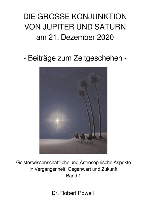 Cover: 9783754944165 | DIE GROSSE KONJUNKTION VON JUPITER UND SATURN am 21. Dezember 2020