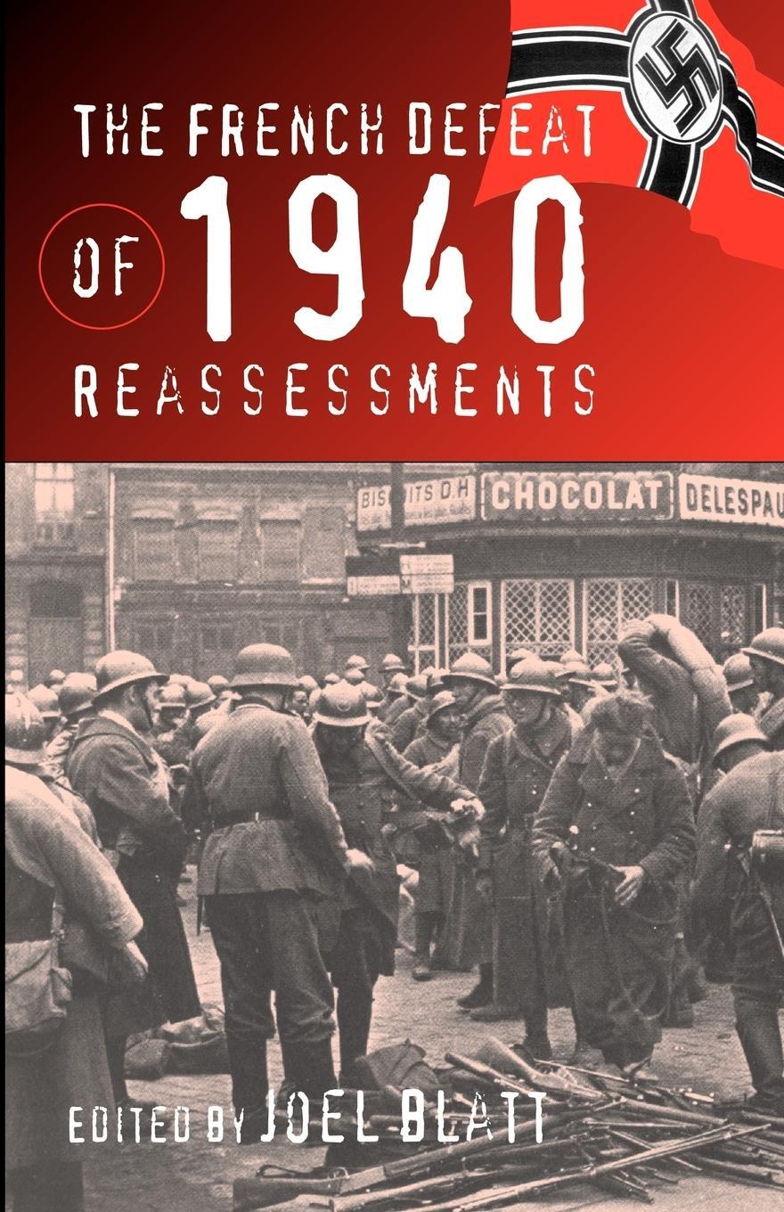 Cover: 9781571812261 | The French Defeat of 1940 | Reassessments | J. Blatt | Taschenbuch