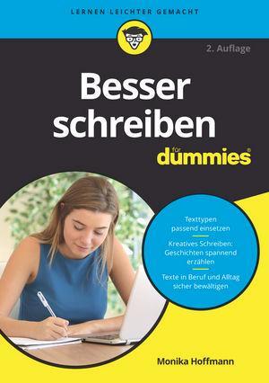 Cover: 9783527714100 | Besser schreiben für Dummies | Monika Hoffmann | Taschenbuch | Deutsch
