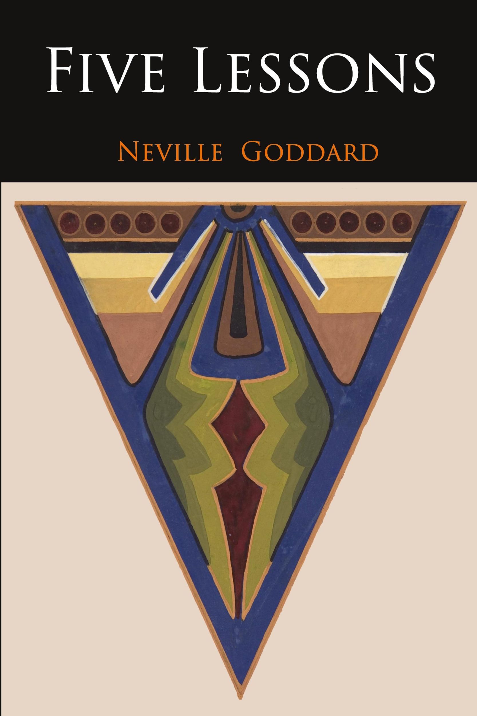 Cover: 9781684223558 | Five Lessons | Neville Goddard (u. a.) | Taschenbuch | Englisch | 2019