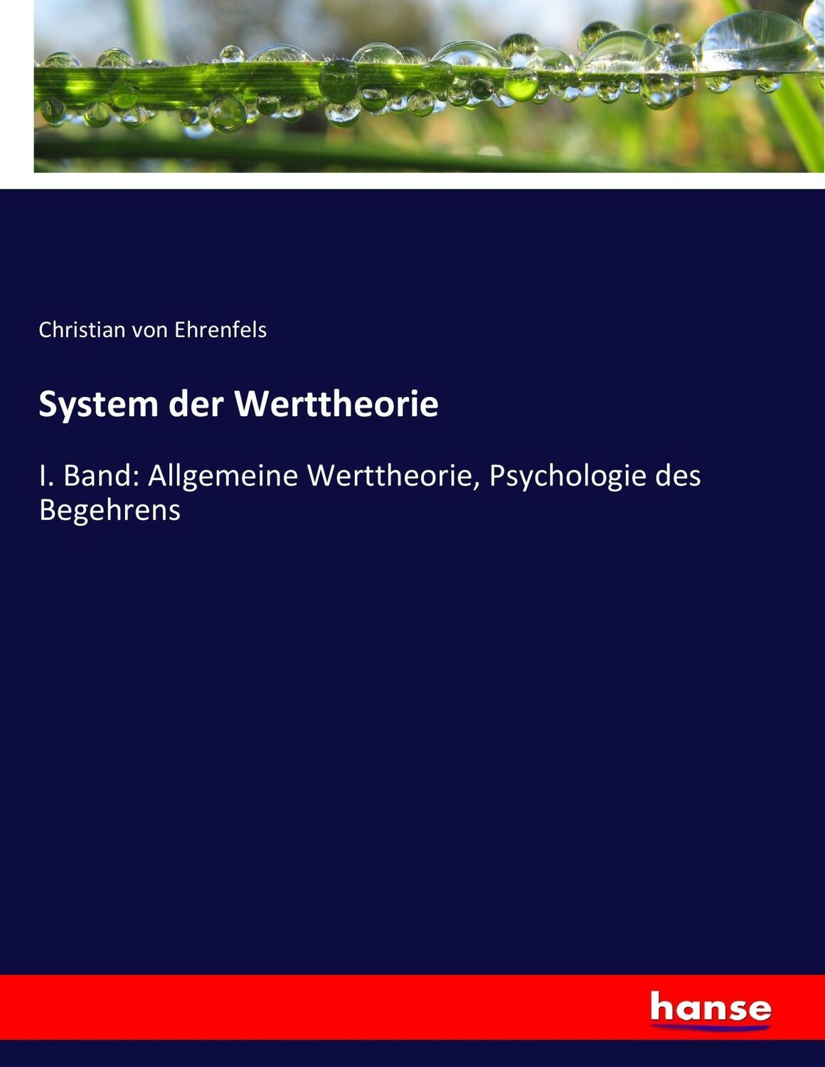 Cover: 9783743456587 | System der Werttheorie | Christian Von Ehrenfels | Taschenbuch | 2017