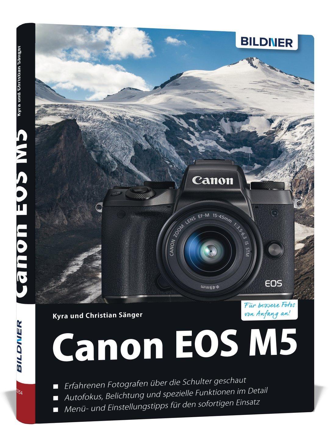 Cover: 9783832802295 | Canon EOS M5 - Für bessere Fotos von Anfang an | Kyra Sänger (u. a.)