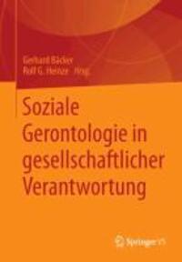 Cover: 9783658015718 | Soziale Gerontologie in gesellschaftlicher Verantwortung | Taschenbuch