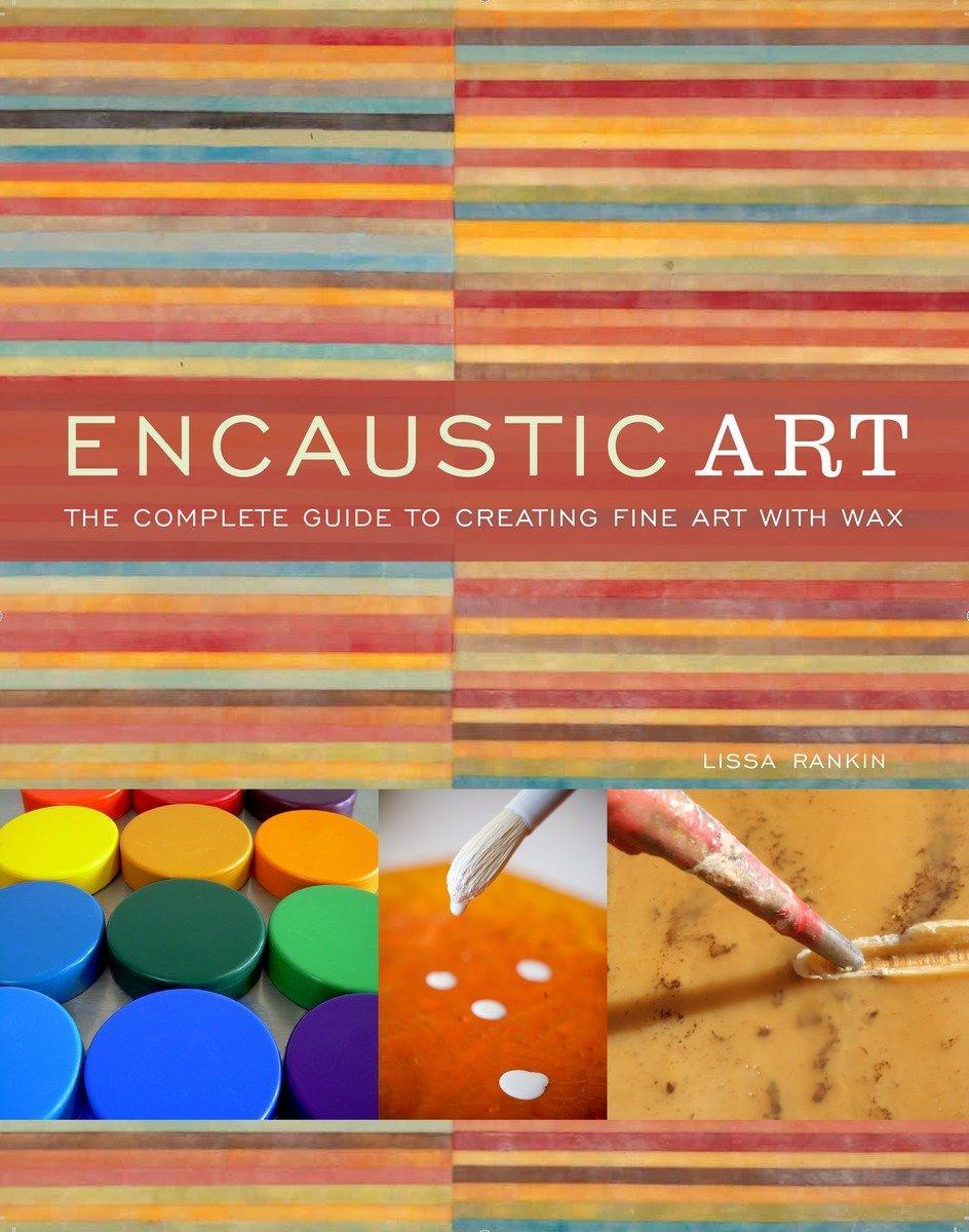 Cover: 9780823099283 | Encaustic Art: The Complete Guide to Creating Fine Art with Wax | Buch