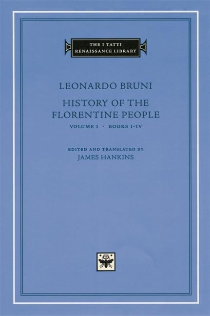 Cover: 9780674005068 | History of the Florentine People | Books I-IV | Leonardo Bruni | Buch