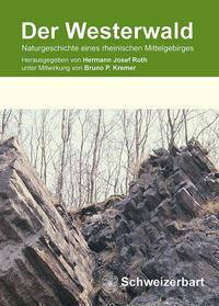 Cover: 9783510655281 | Der Westerwald | Naturgeschichte eines rheinischen Mittelgebirges