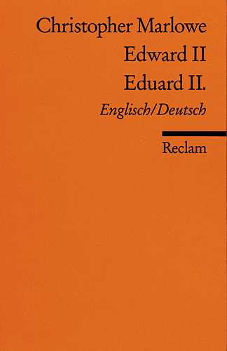 Cover: 9783150076965 | Edward II. /Eduard II. | Engl. /Dt | Christopher Marlowe | Taschenbuch