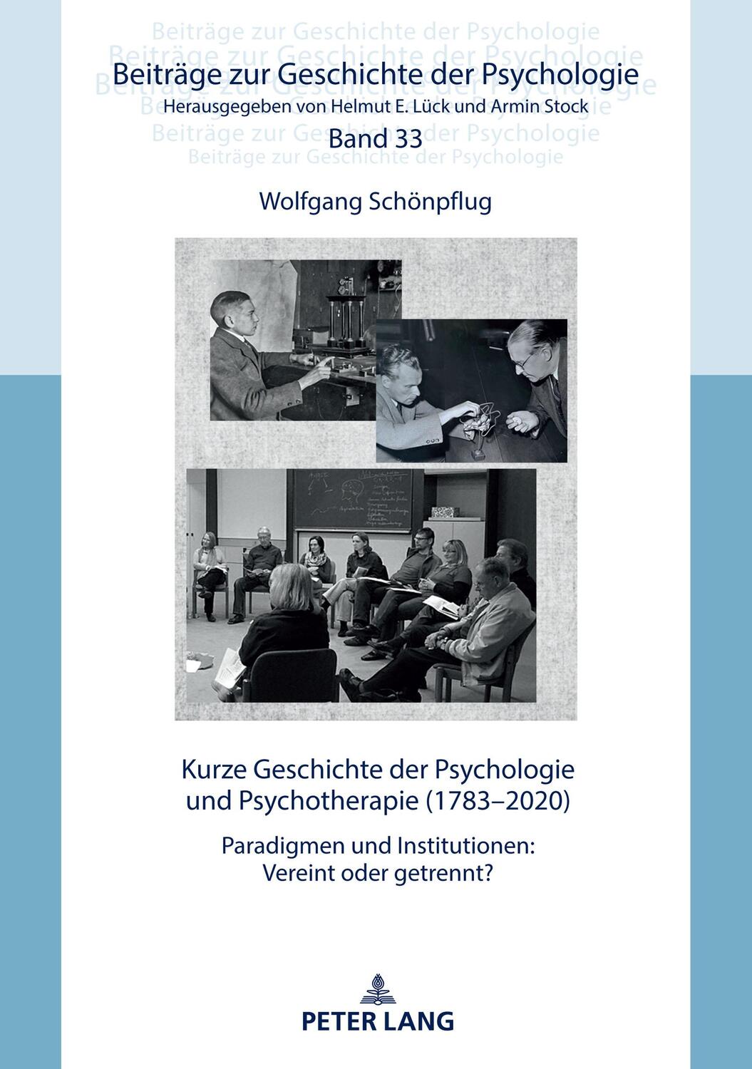 Cover: 9783631867525 | Kurze Geschichte der Psychologie und Psychotherapie (1783¿2020) | Buch