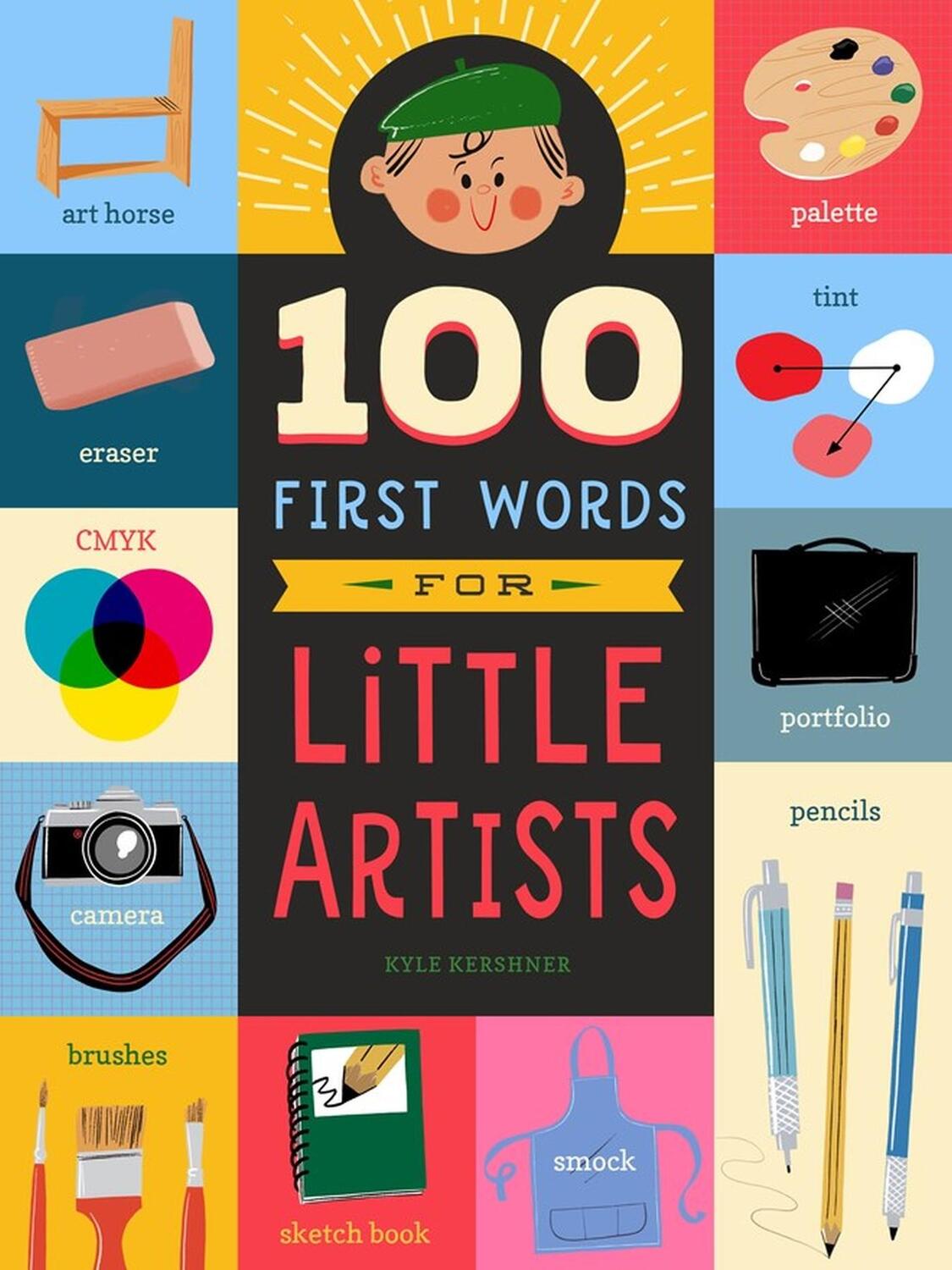 Cover: 9781641701280 | 100 First Words for Little Artists | Kyle Kershner | Buch | Englisch