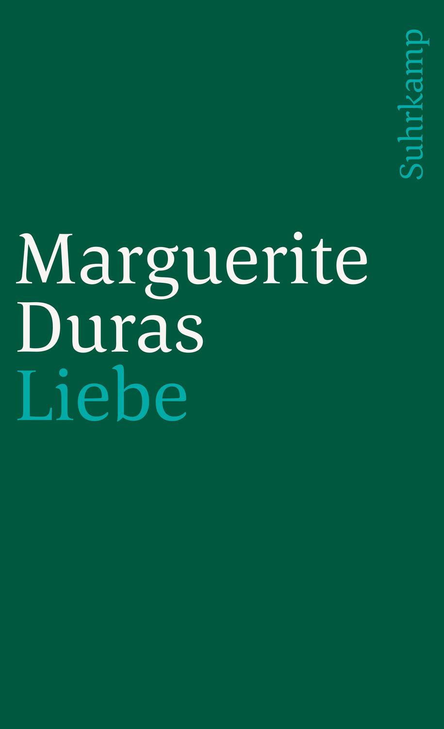 Cover: 9783518391198 | Liebe | Marguerite Duras | Taschenbuch | 99 S. | Deutsch | 1996