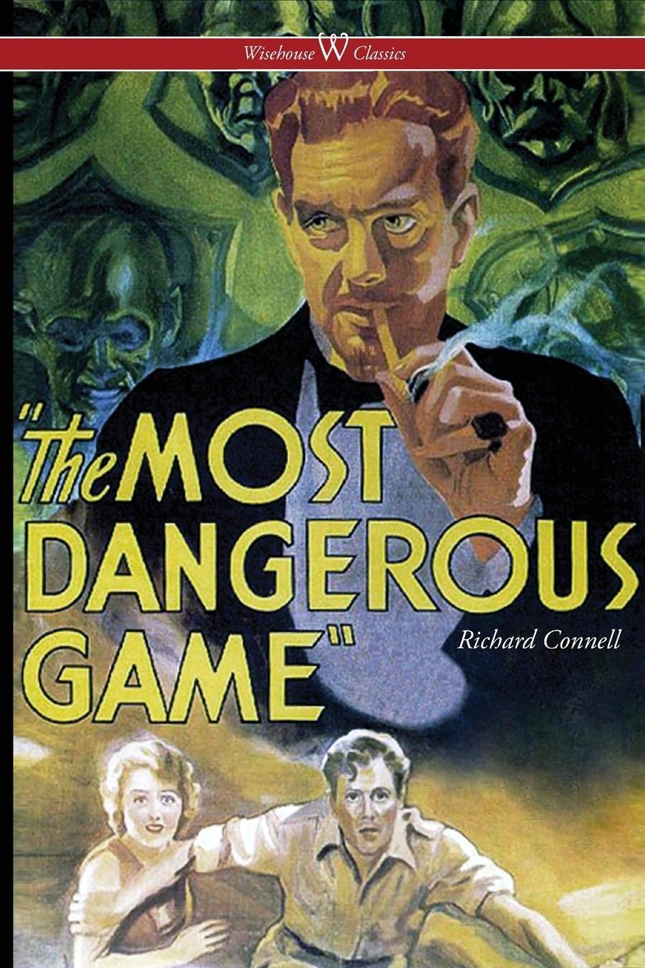 Cover: 9789176377000 | The Most Dangerous Game (Wisehouse Classics Edition) | Richard Connell