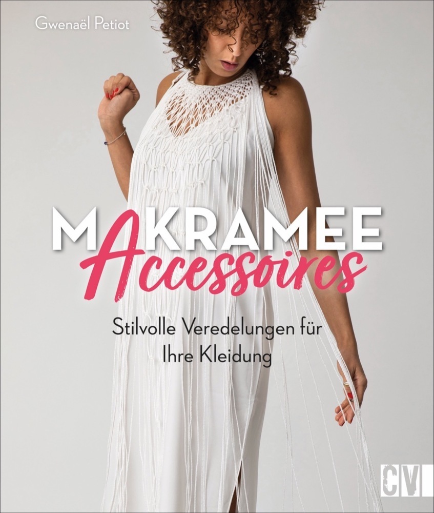 Cover: 9783841066268 | Makramee Accessoires | Stilvolle Veredelungen für Ihre Kleidung | Buch