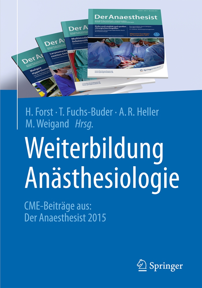 Cover: 9783662495582 | Weiterbildung Anästhesiologie | Helmuth Forst (u. a.) | Taschenbuch