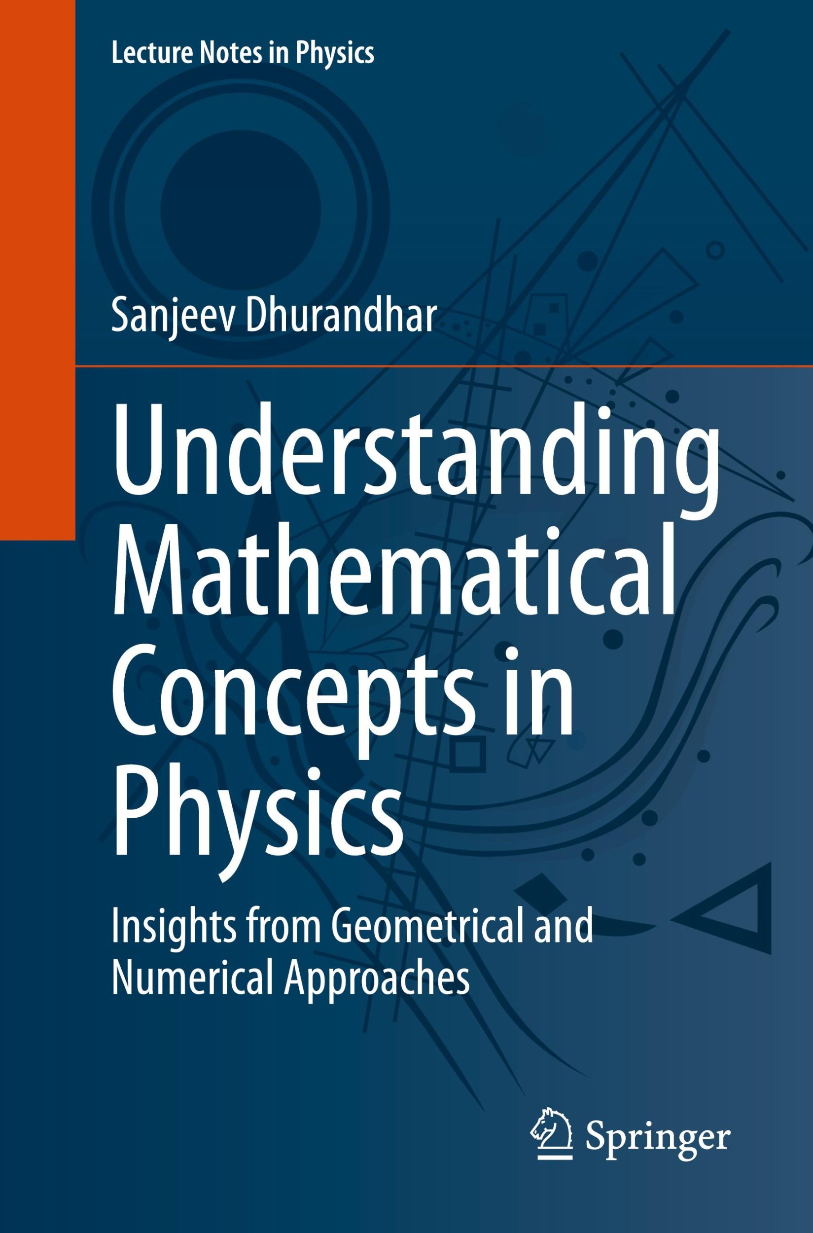 Cover: 9783031603938 | Understanding Mathematical Concepts in Physics | Sanjeev Dhurandhar