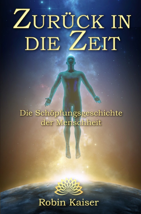 Cover: 9783758479960 | Zurück in die Zeit | Die Schöpfungsgeschichte der Menschheit. DE