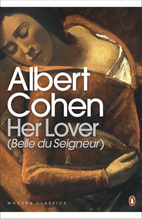 Cover: 9780141188300 | Her Lover | (Belle du Seigneur) | Albert Cohen (u. a.) | Taschenbuch