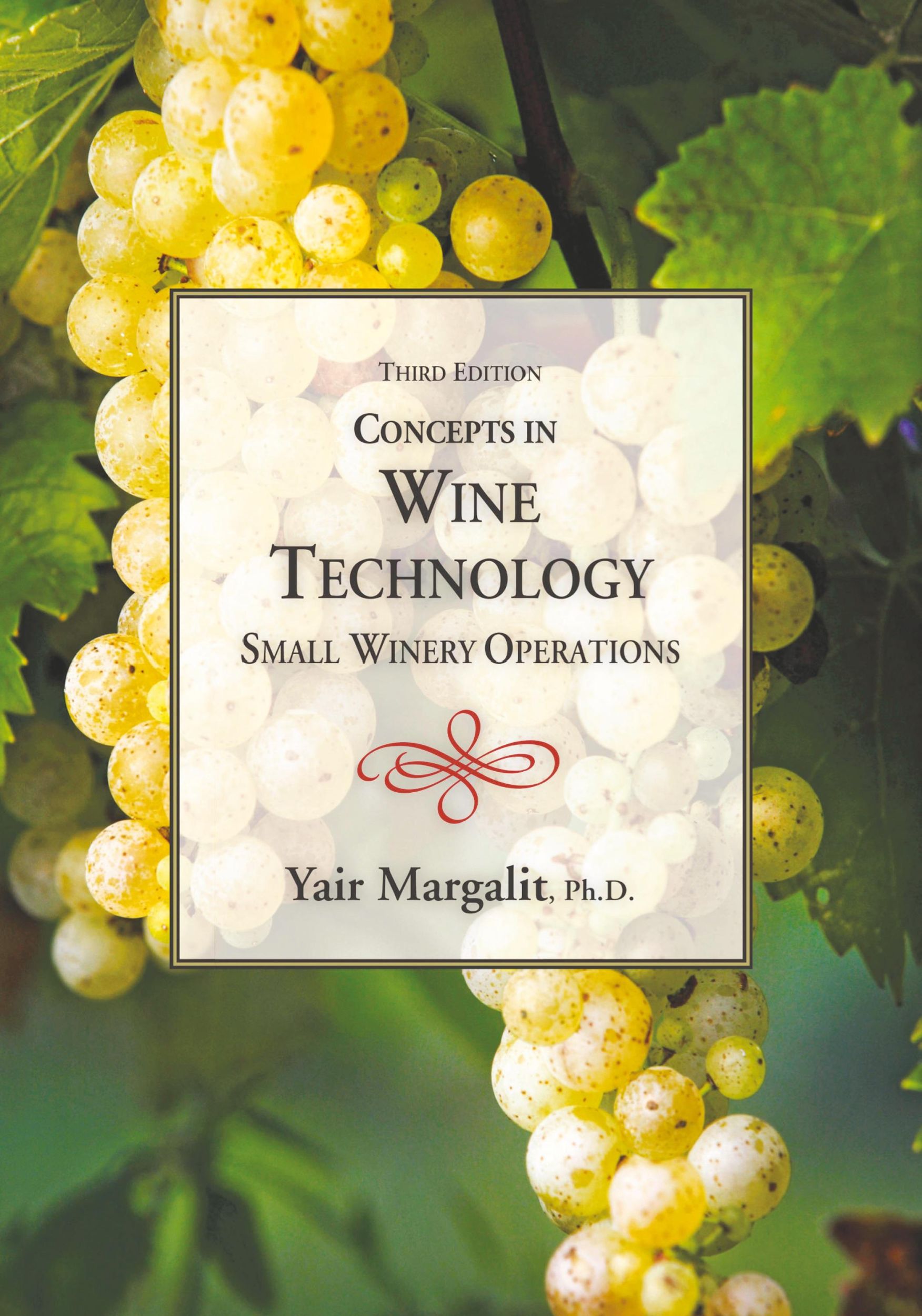 Cover: 9781935879947 | Concepts in Wine Technology, Small Winery Operations 3rd Edition