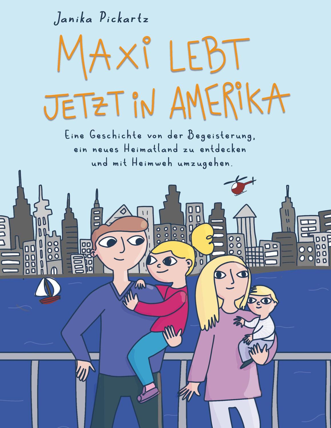Cover: 9783837010688 | Maxi lebt jetzt in Amerika | Janika Pickartz | Taschenbuch