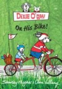 Cover: 9781782952336 | Dixie O'Day on his Bike | Shirley Hughes | Taschenbuch | Englisch