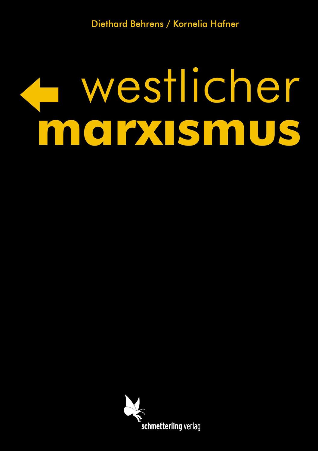 Cover: 9783896570833 | Westlicher Marxismus | Kornelia Hafner | Taschenbuch | Deutsch | 2017