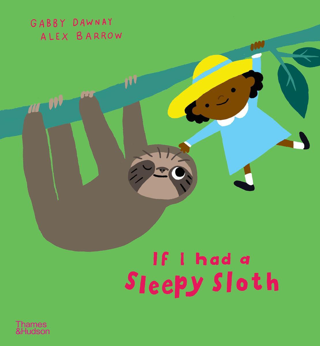 Cover: 9780500652626 | If I had a sleepy sloth | Gabby Dawnay | Taschenbuch | Englisch | 2021