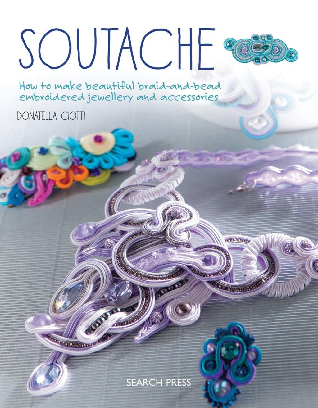 Cover: 9781782214809 | Soutache | Donatella Ciotti | Taschenbuch | Kartoniert / Broschiert