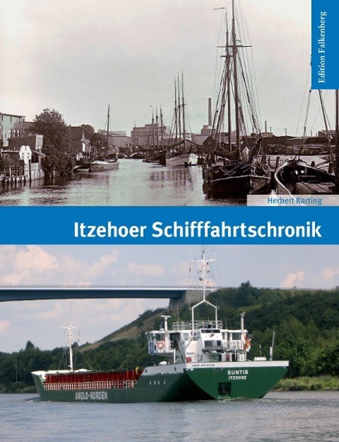 Cover: 9783954940523 | Itzehoer Schifffahrtschronik | Herbert Karting | Buch | 480 S. | 2015