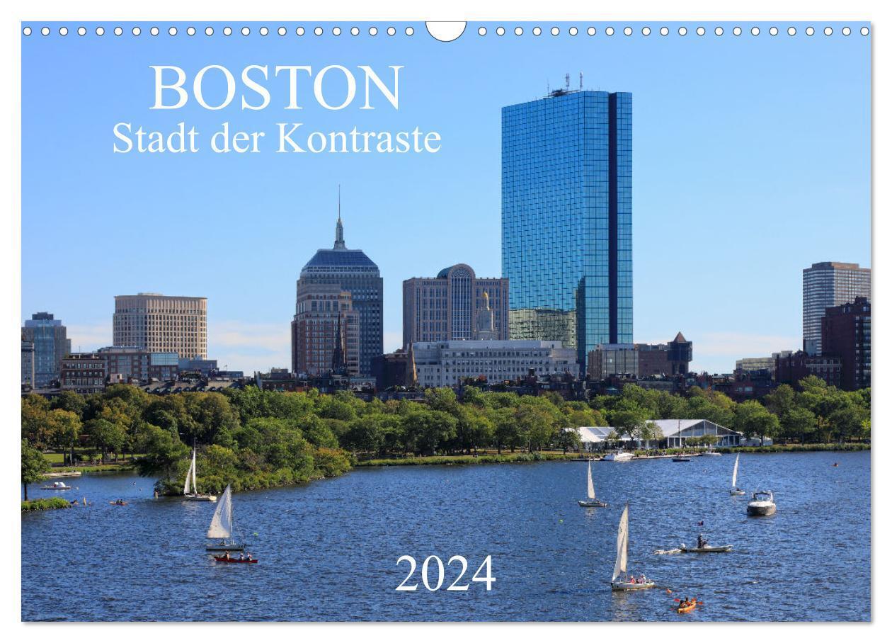 Cover: 9783675997080 | Boston - Stadt der Kontraste (Wandkalender 2024 DIN A3 quer),...