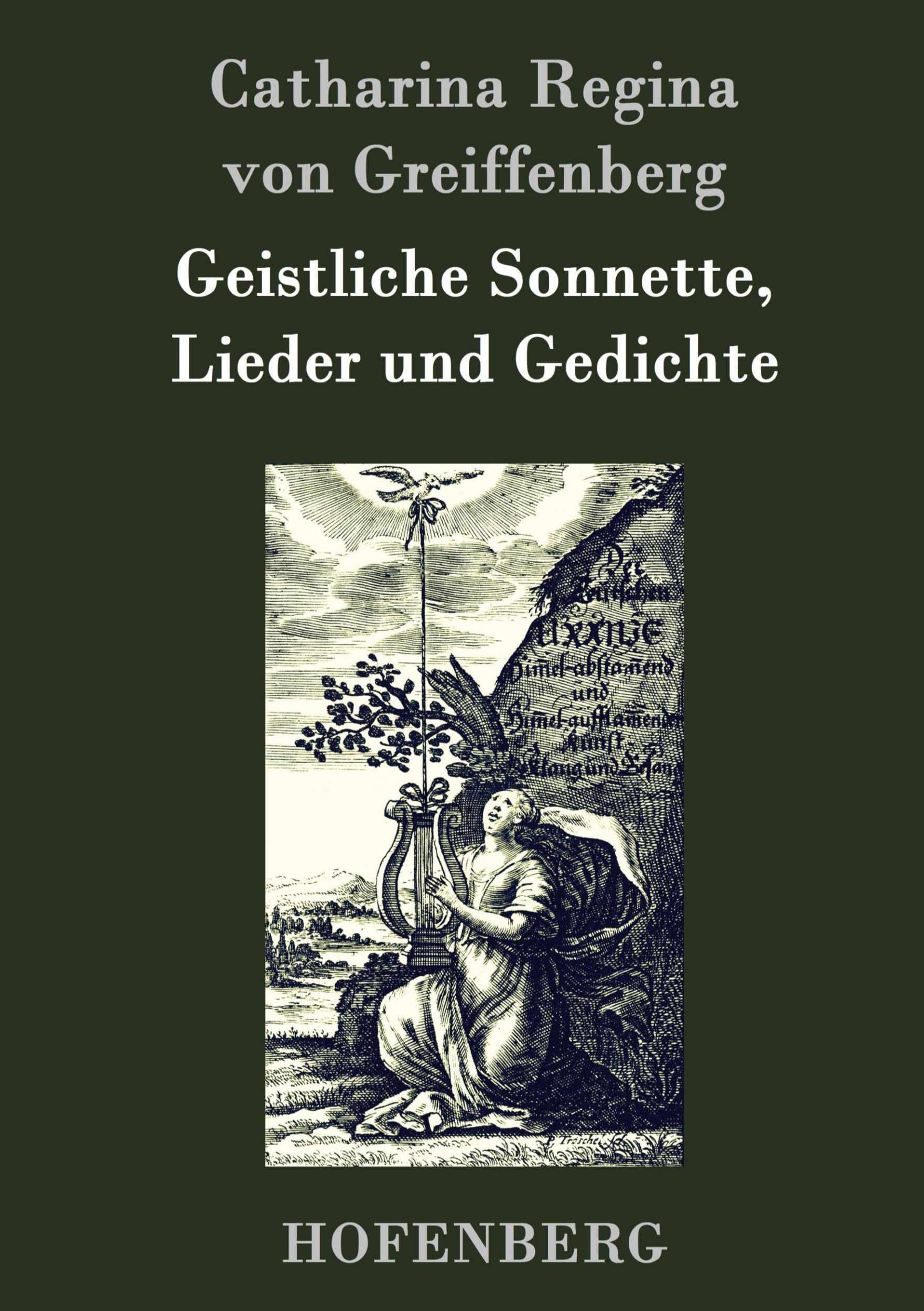 Cover: 9783843048743 | Geistliche Sonnette, Lieder und Gedichte | Greiffenberg | Buch | 2015