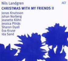 Cover: 614427947628 | Christmas With My Friends II | Nils Landgren | Audio-CD | 54 Min.