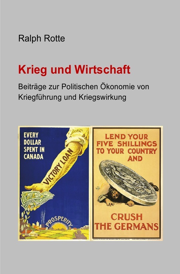 Cover: 9783737526814 | Krieg und Wirtschaft | Ralph Rotte | Taschenbuch | epubli