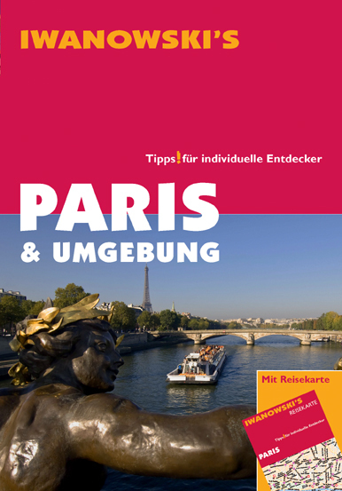 Cover: 9783861970644 | Paris & Umgebung - Reiseführer von Iwanowski | Katja Retieb | Buch