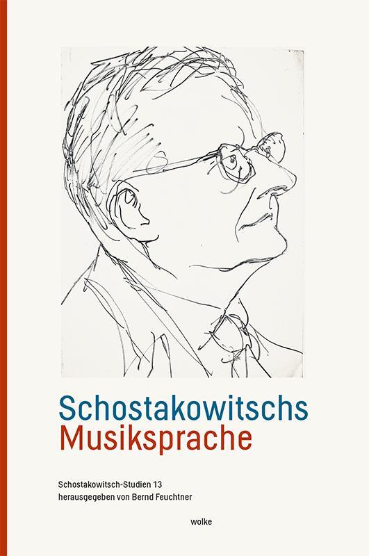 Cover: 9783955931063 | Schostakowitschs Musiksprache | Bernd Feuchtner | Taschenbuch | 2023