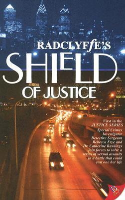Cover: 9781933110196 | Shield of Justice | Radclyffe | Taschenbuch | Justice Series | 2005