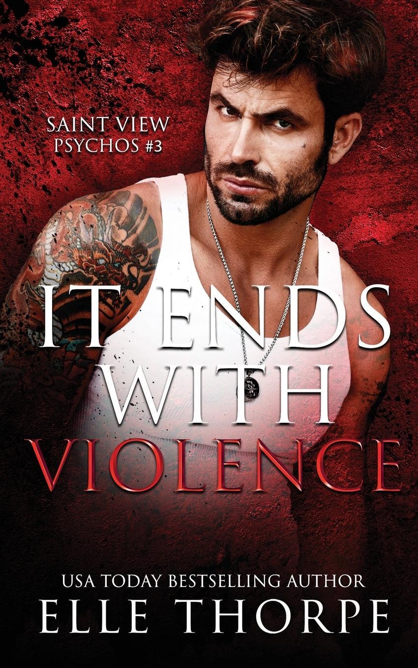 Cover: 9781922760159 | It Ends With Violence | Elle Thorpe | Taschenbuch | Paperback | 2022