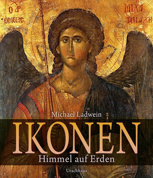 Cover: 9783825152529 | Ikonen | Himmel auf Erden | Michael Ladwein | Buch | Deutsch | 2020