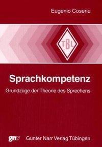 Cover: 9783823363651 | Sprachkompetenz | Eugenio Coseriu | Taschenbuch | XIV | Deutsch | 2007