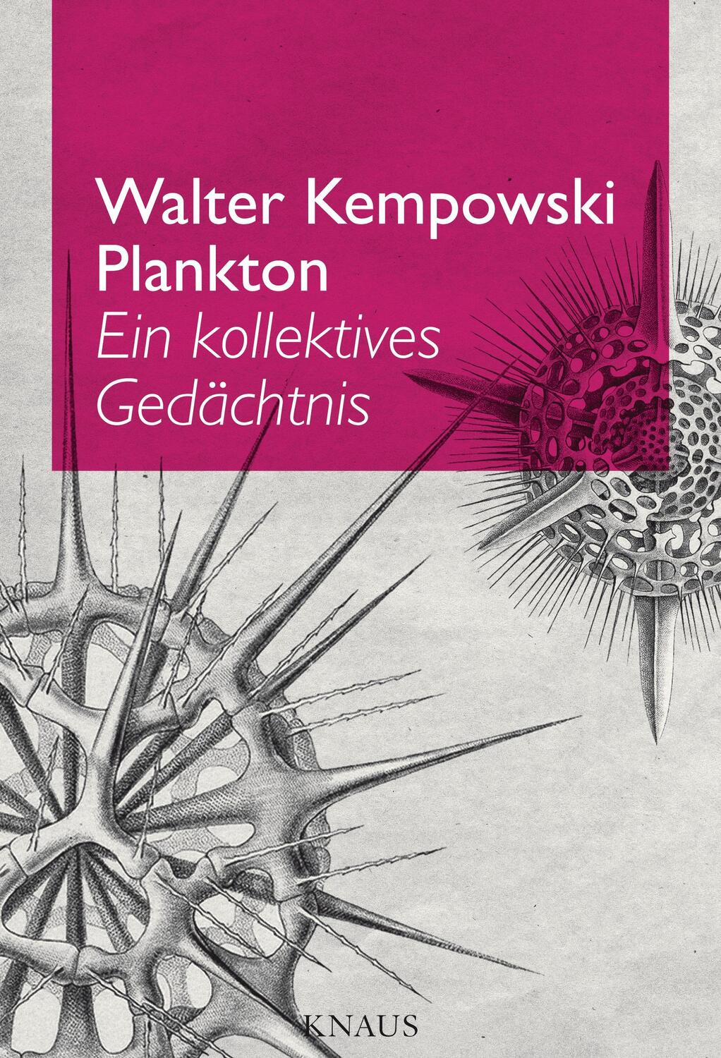 Cover: 9783813505139 | Plankton | Ein kollektives Gedächtnis | Walter Kempowski | Buch | 2014