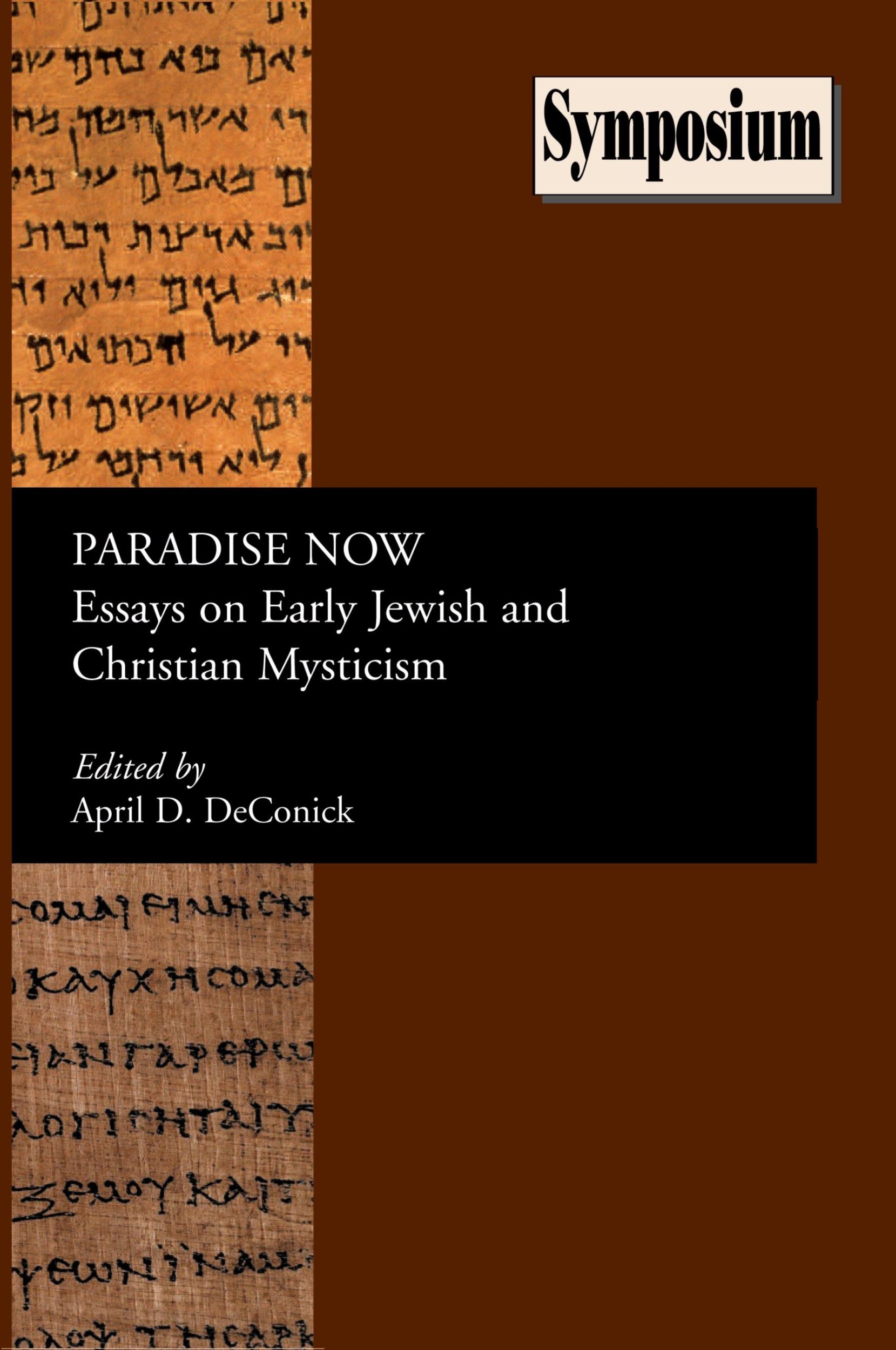 Cover: 9781589832572 | Paradise Now | Essays on Early Jewish and Christian Mysticism | Buch