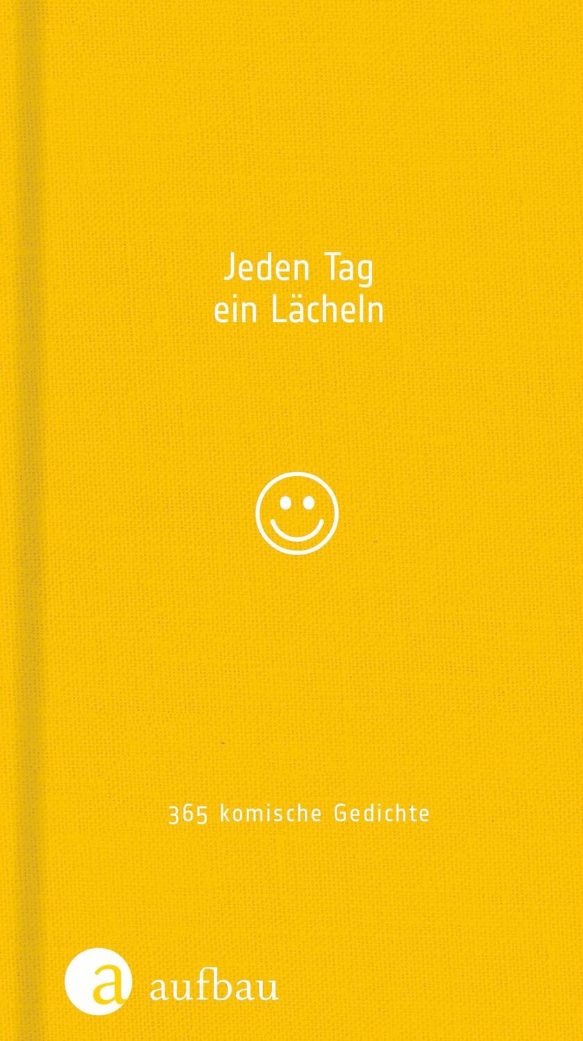Cover: 9783351037727 | Jeden Tag ein Lächeln | 365 komische Gedichte | Nele Holdack (u. a.)