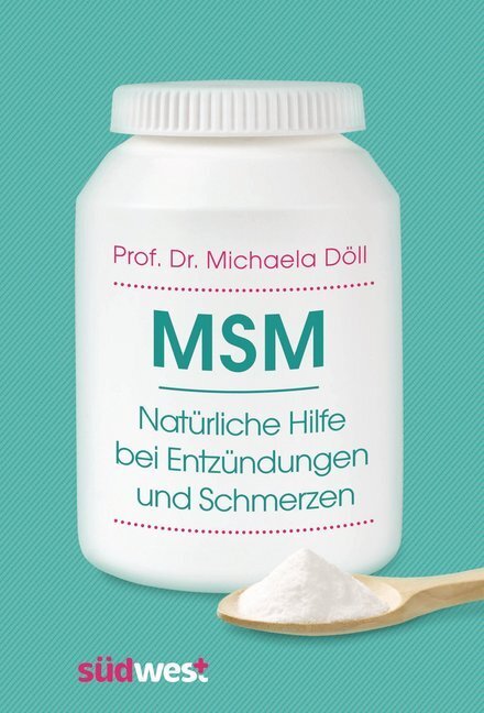 Cover: 9783517095141 | MSM - Natürliche Hilfe bei Entzündungen und Schmerzen | Michaela Döll