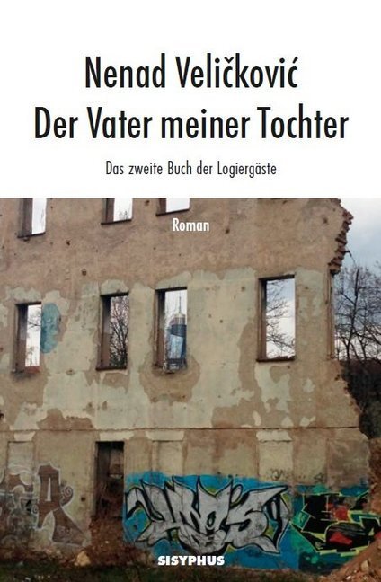 Cover: 9783903125063 | Der Vater meiner Tochter | Das zweite Buch der Logiergäste. Roman