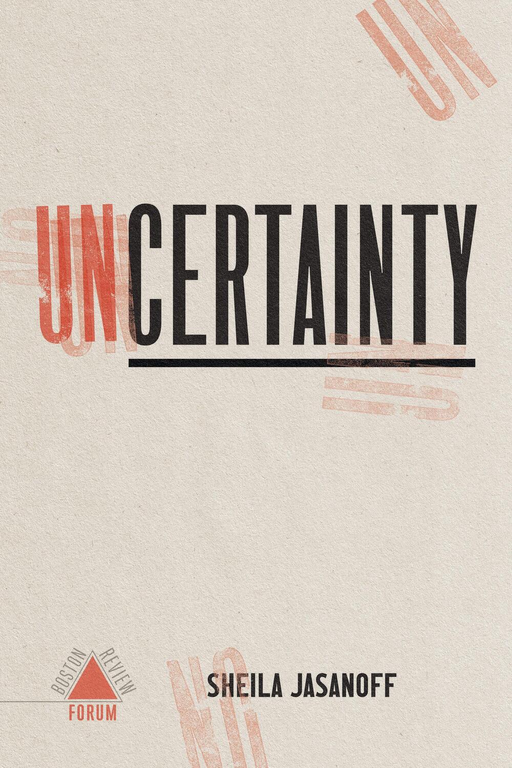 Cover: 9781946511669 | Uncertainty | Sheila Jasanoff Et Al | Taschenbuch | Englisch | 2023