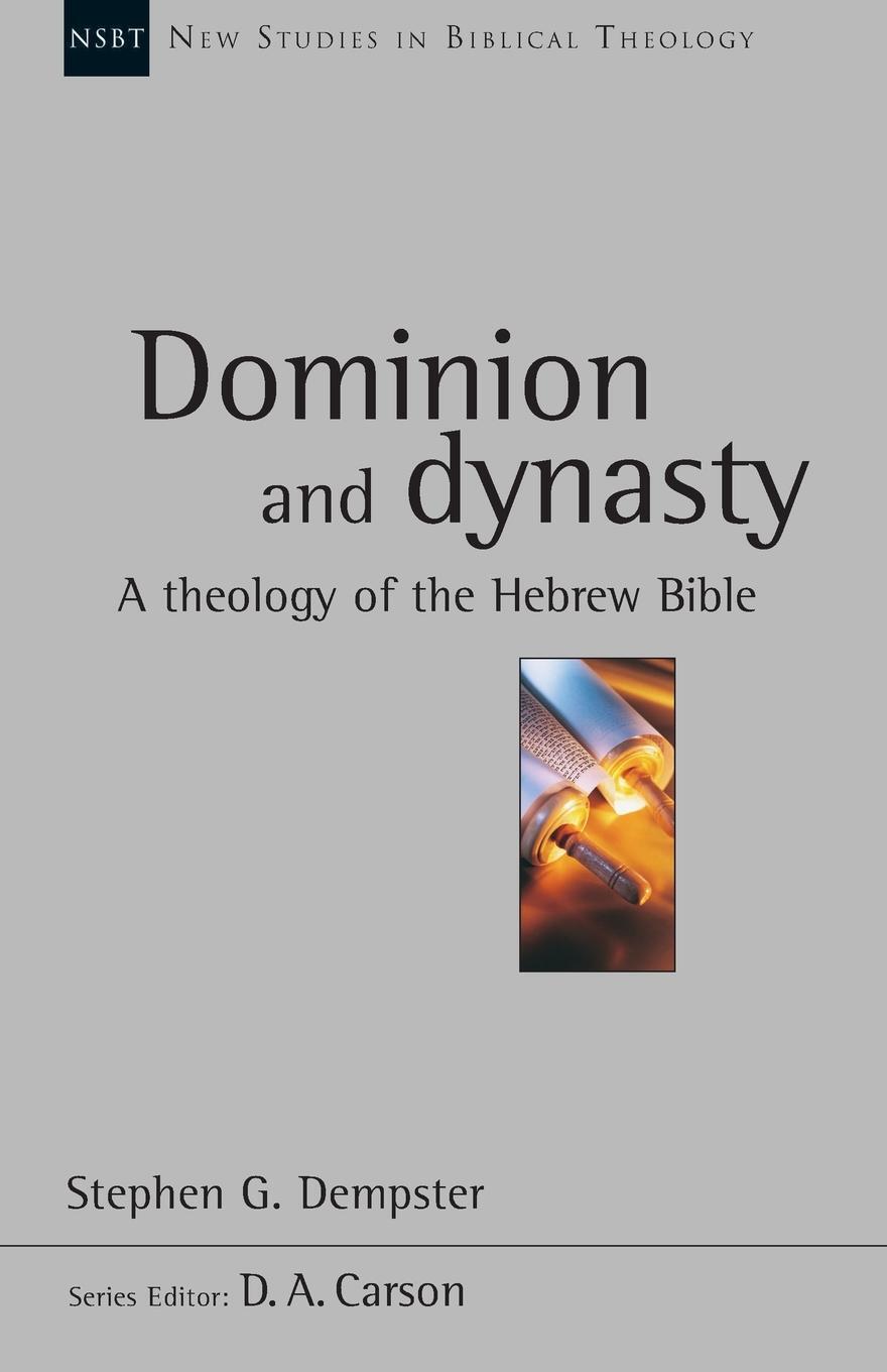 Cover: 9780851117836 | Dominion and dynasty | Stephen G Dempster | Taschenbuch | Paperback