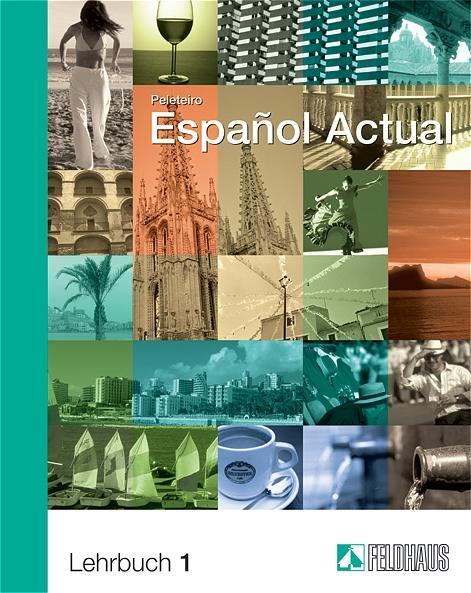 Cover: 9783882643817 | Espanol Actual 1. Lehrbuch | Spanisch für Anfänger | Esther Peleteiro