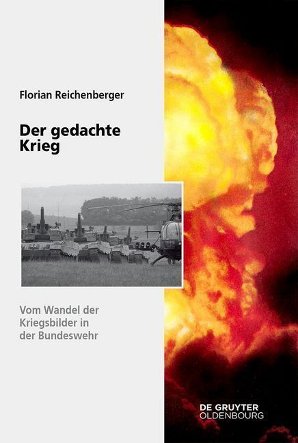 Cover: 9783110462609 | Der gedachte Krieg | Vom Wandel der Kriegsbilder in der Bundeswehr