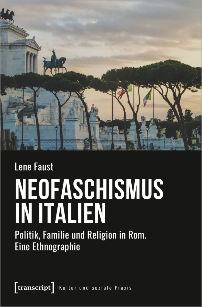 Cover: 9783837654707 | Neofaschismus in Italien | Lene Faust | Taschenbuch | 2021